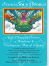 Stone Soup for the World: Life-Changing Stories of Everyday Heroes